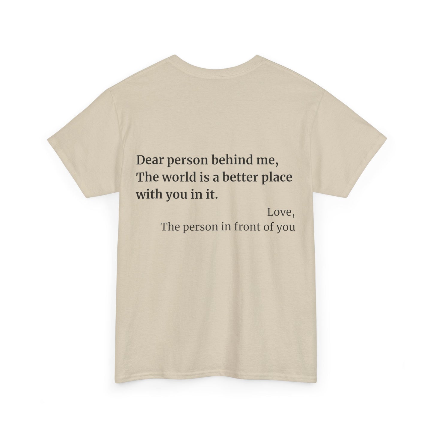 'Dear Person Behind Me' T-Shirt