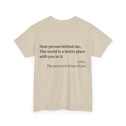 'Dear Person Behind Me' T-Shirt