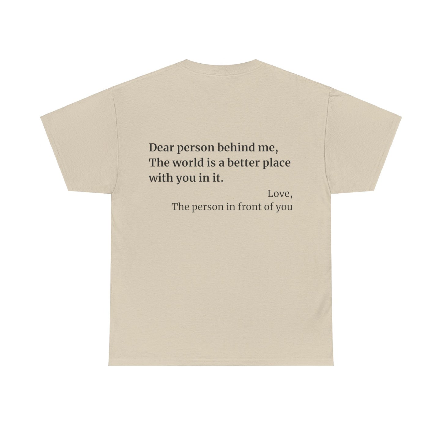 'Dear Person Behind Me' T-Shirt