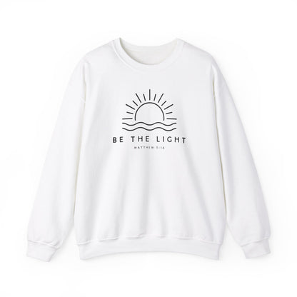 Be The Light Sweatshirts