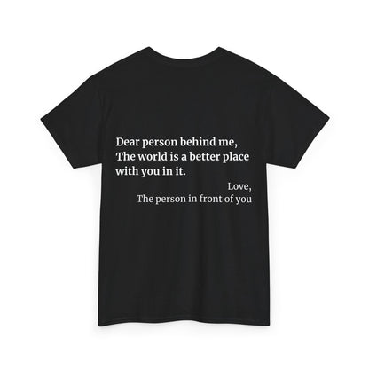 'Dear Person Behind Me' T-Shirt