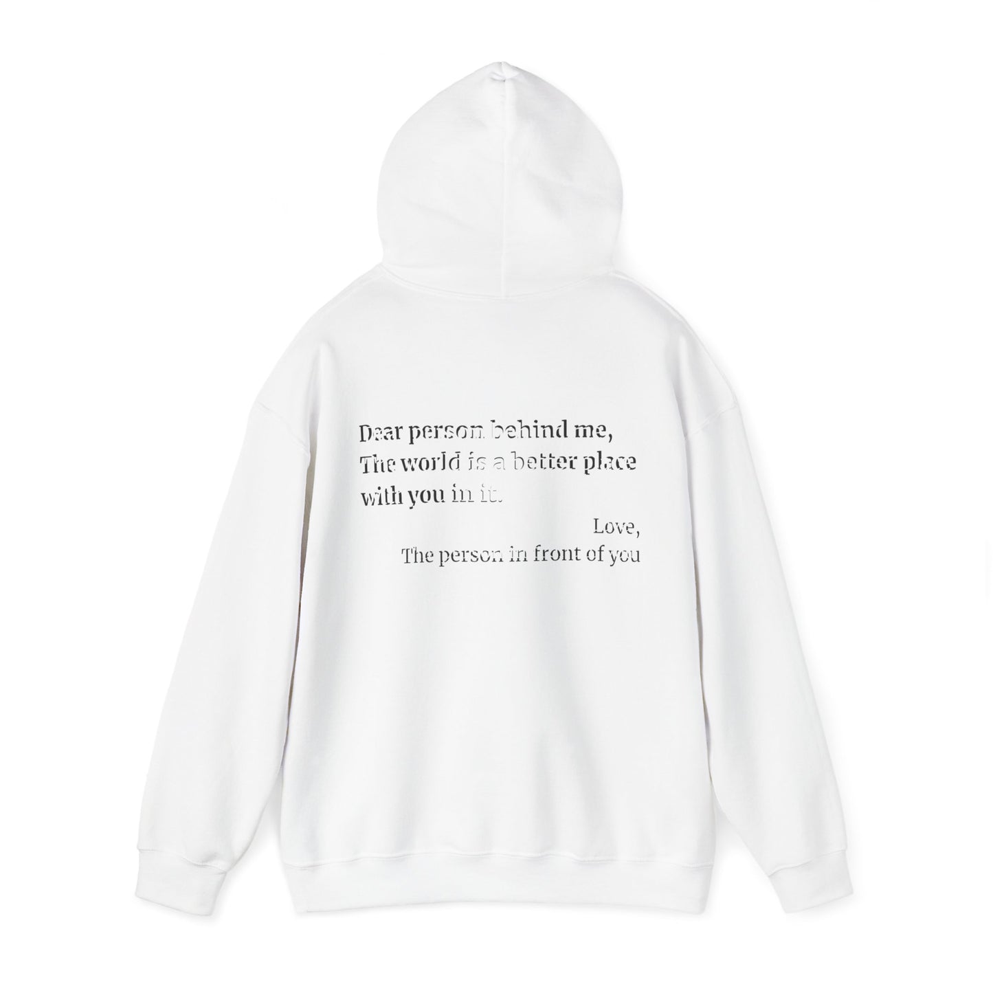 'Dear Person Behind Me' Hoodie