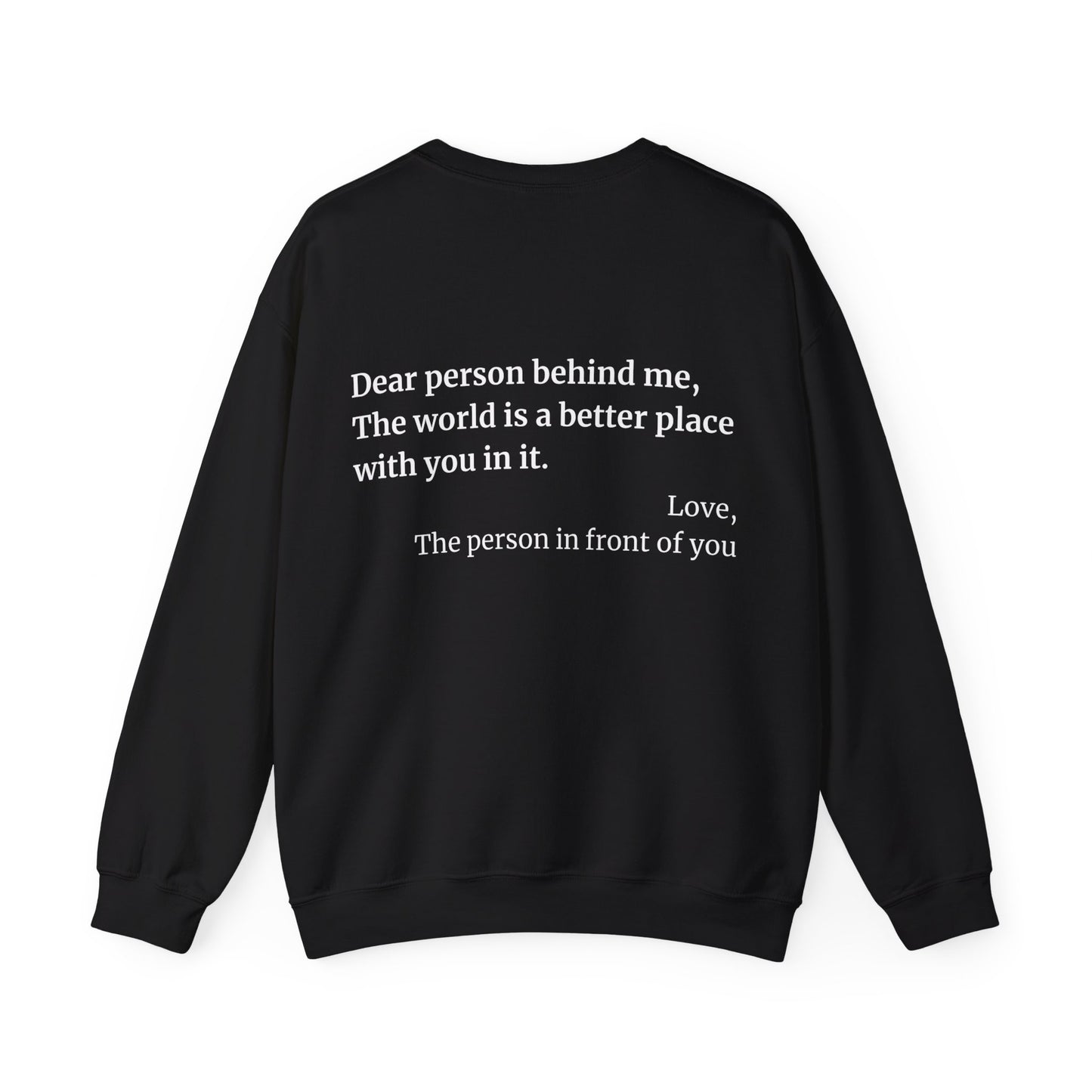 'Dear Person Behind Me' Sweatshirt