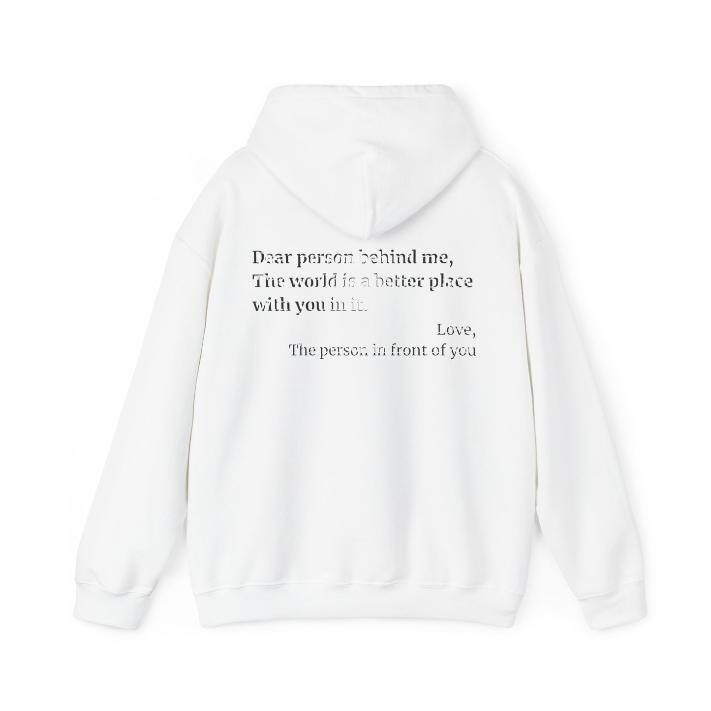 'Dear Person Behind Me' Hoodie