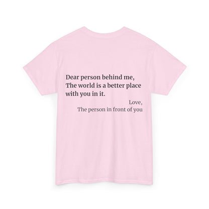 'Dear Person Behind Me' T-Shirt