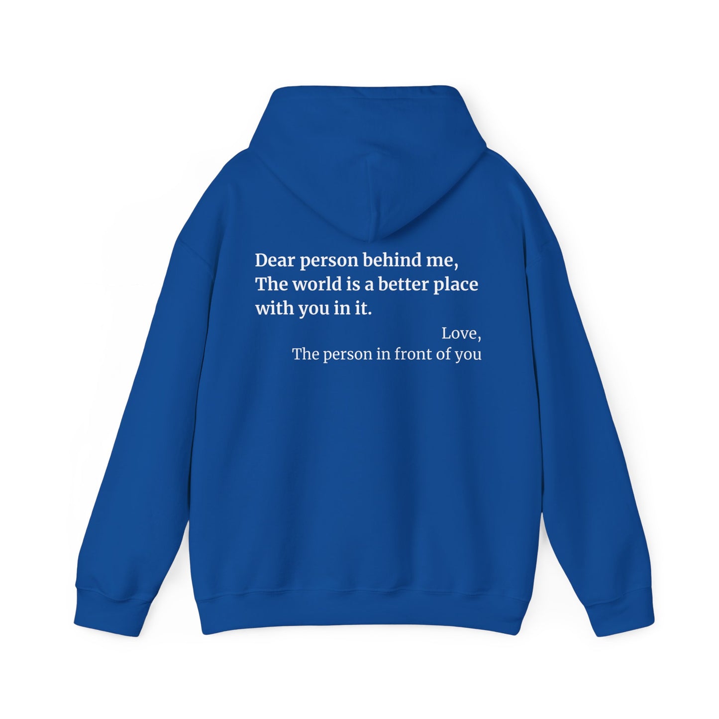 'Dear Person Behind Me' Hoodie