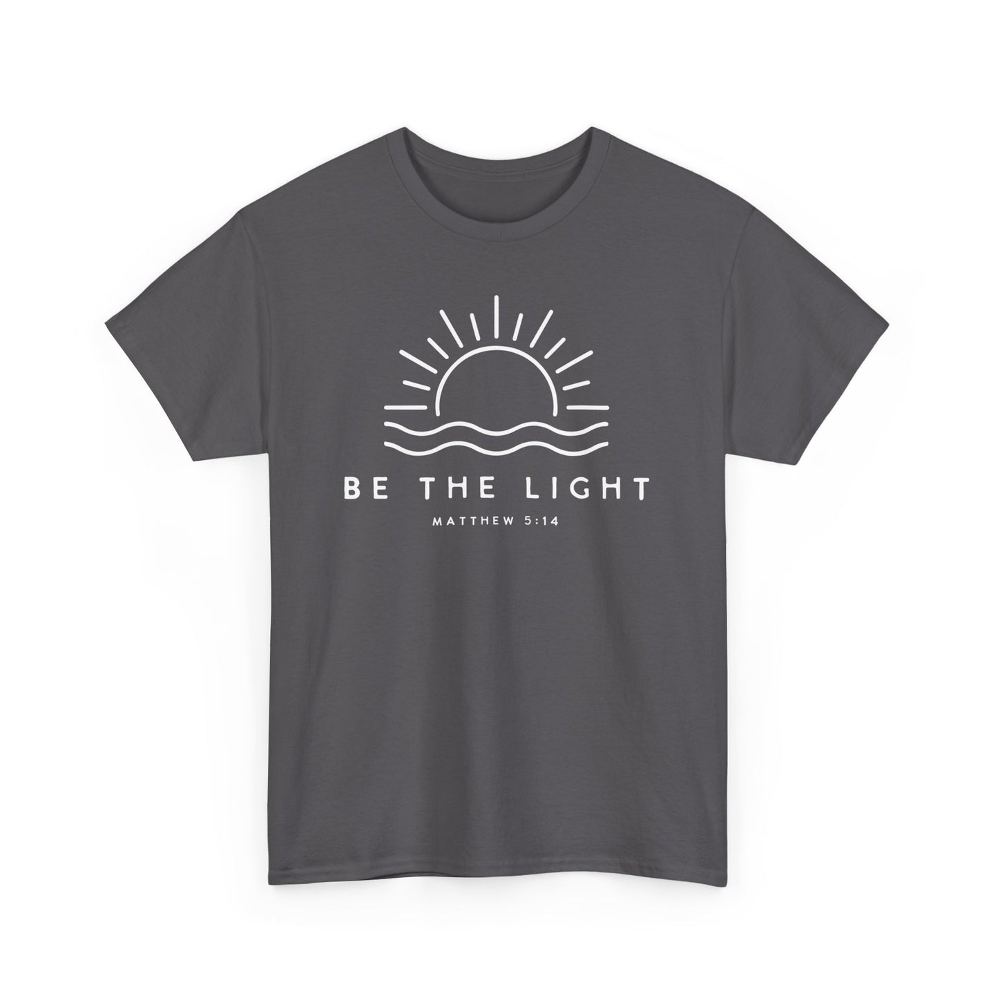 "Be The Light" T-Shirt