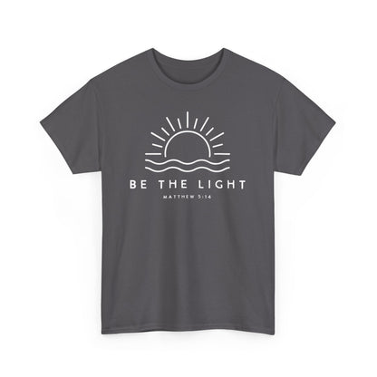 "Be The Light" T-Shirt