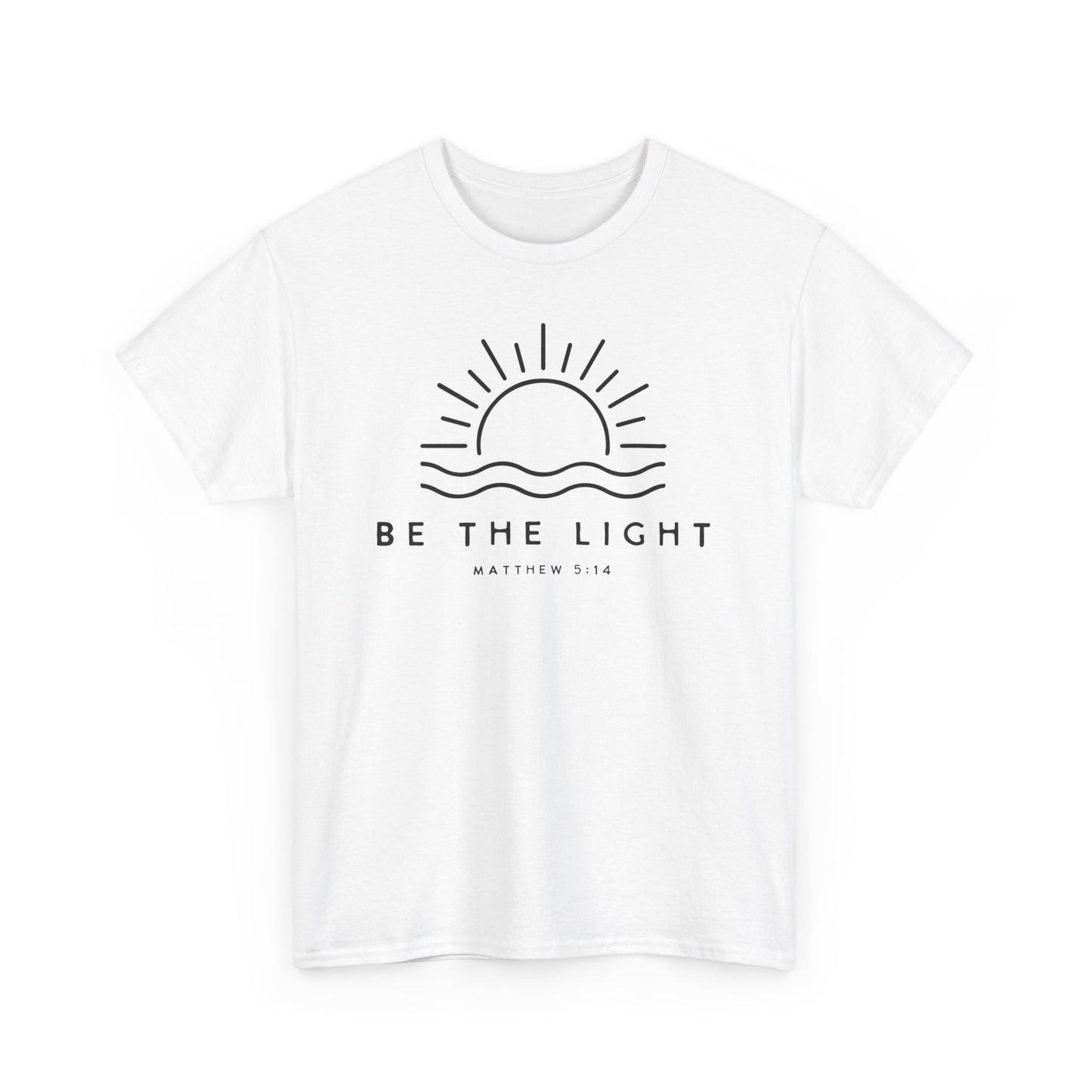 "Be The Light" T-Shirt