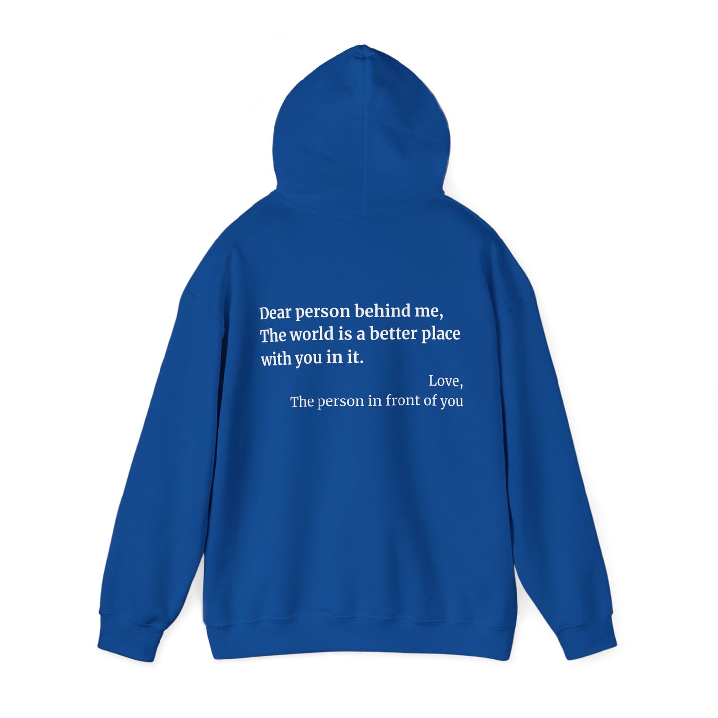 'Dear Person Behind Me' Hoodie