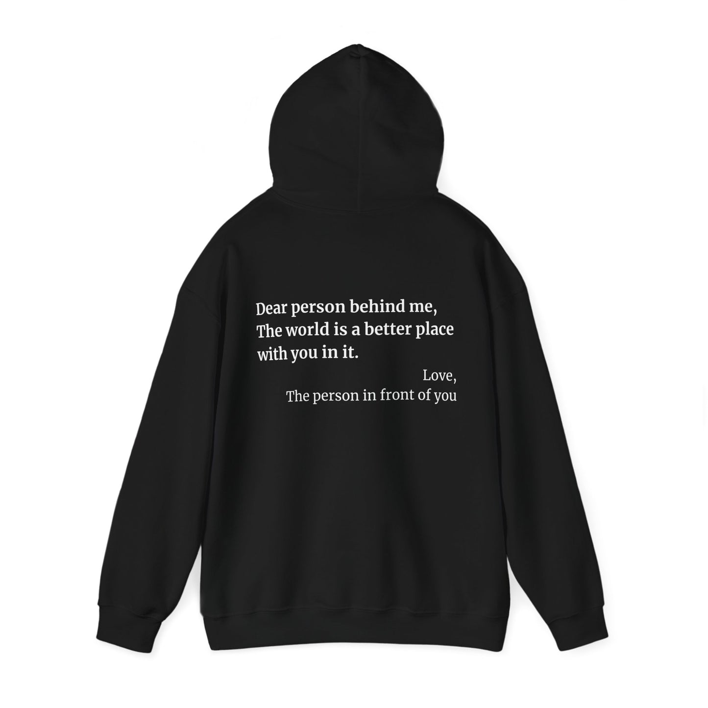 'Dear Person Behind Me' Hoodie