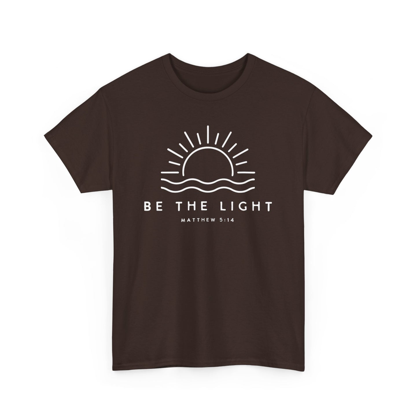 "Be The Light" T-Shirt