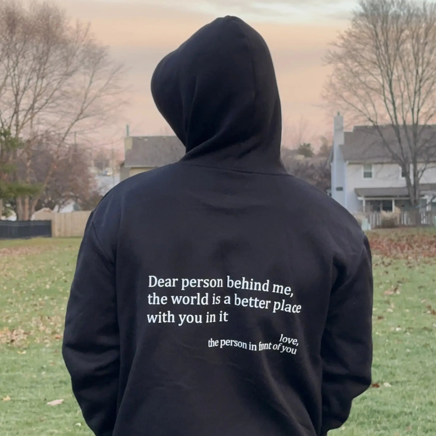 'Dear Person Behind Me' Hoodie